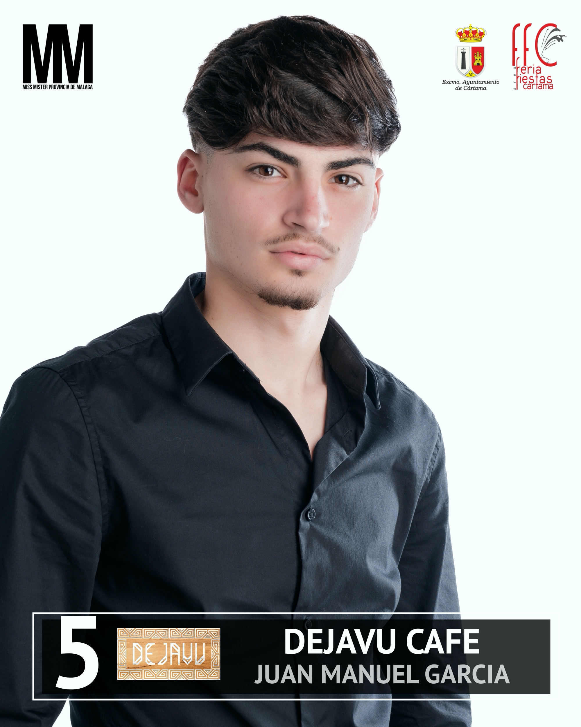 5 Mister Dejavu Cafe Juan Manuel Garcia Mister Cartama 2022 Mister Provincia de Malaga